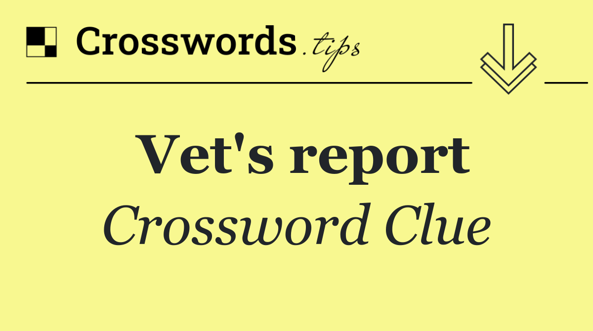 Vet's report
