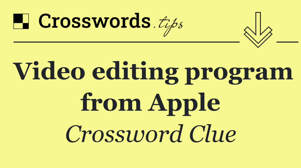 Video editing program from Apple
