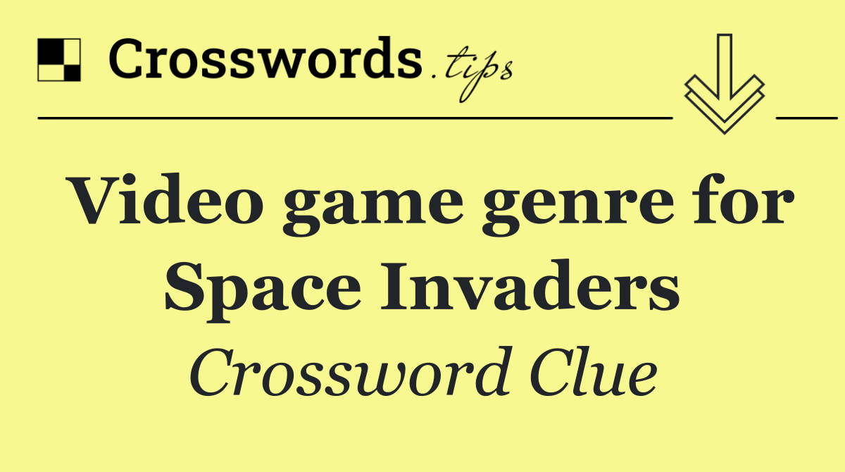 Video game genre for Space Invaders
