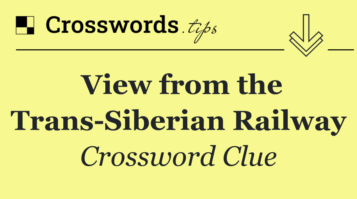 View from the Trans Siberian Railway