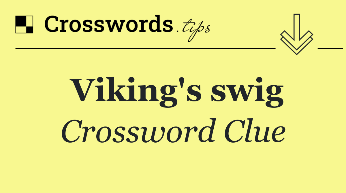 Viking's swig