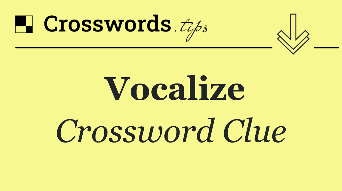 Vocalize