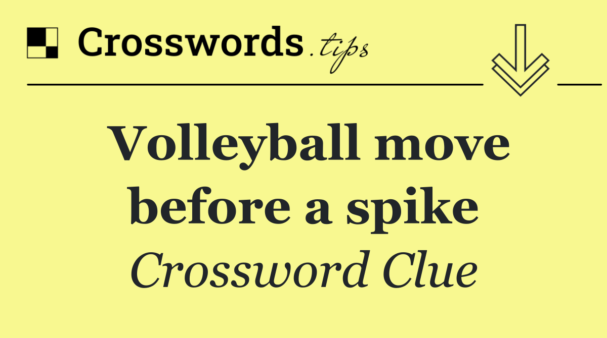 Volleyball move before a spike