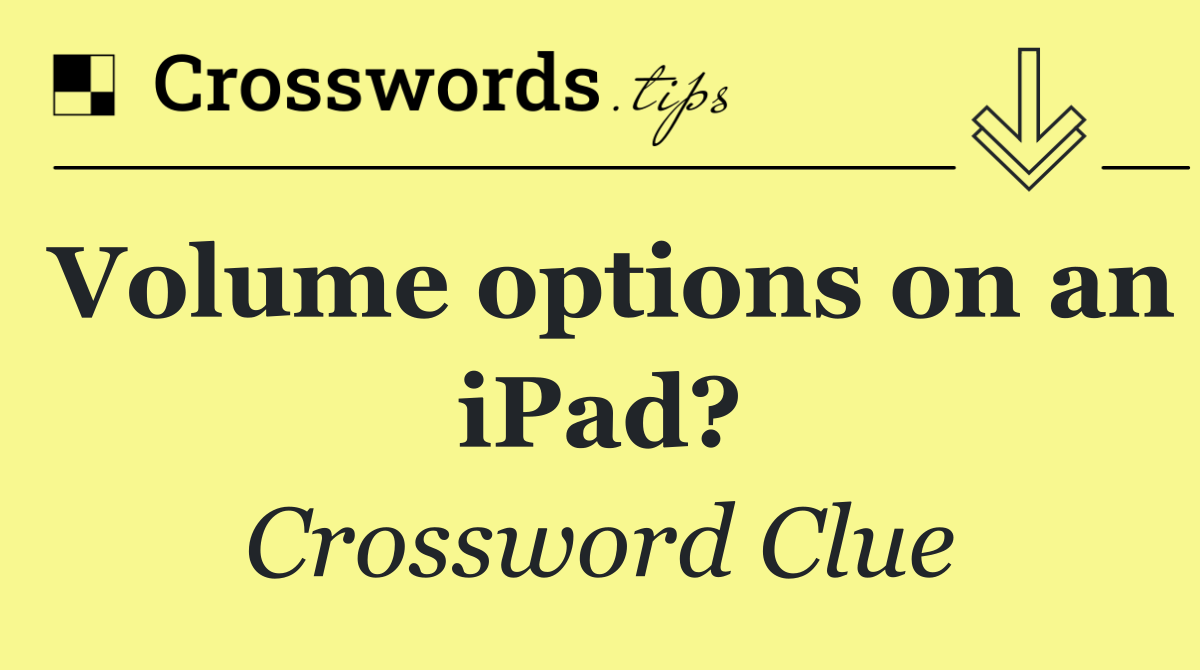 Volume options on an iPad?