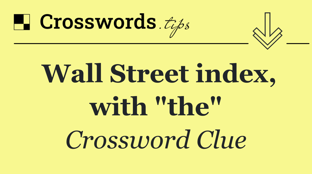 Wall Street index, with "the"