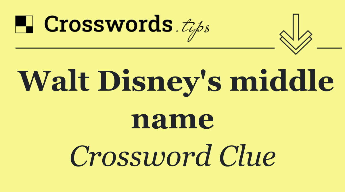 Walt Disney's middle name