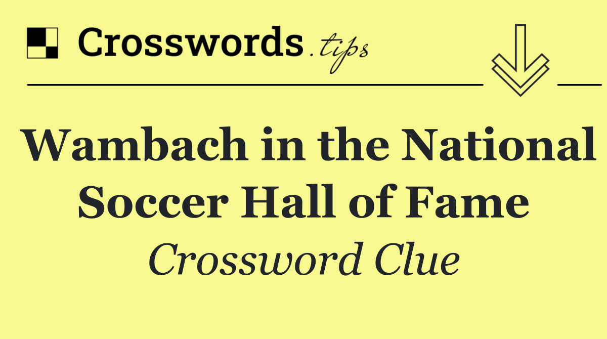 Wambach in the National Soccer Hall of Fame