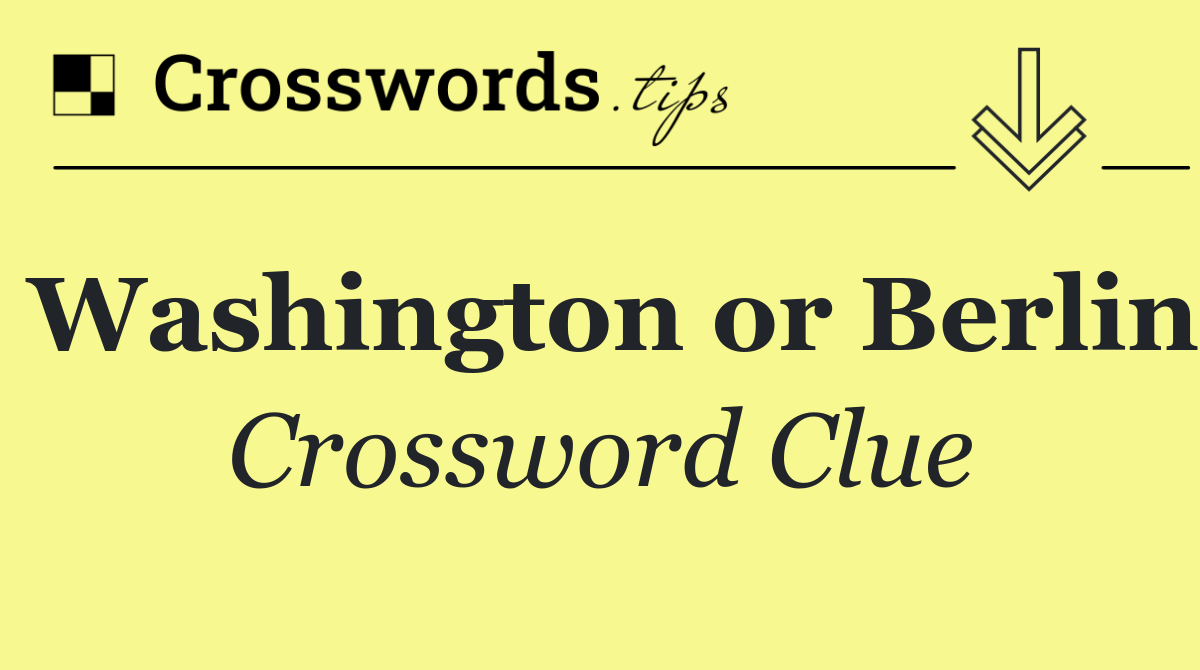 Washington or Berlin