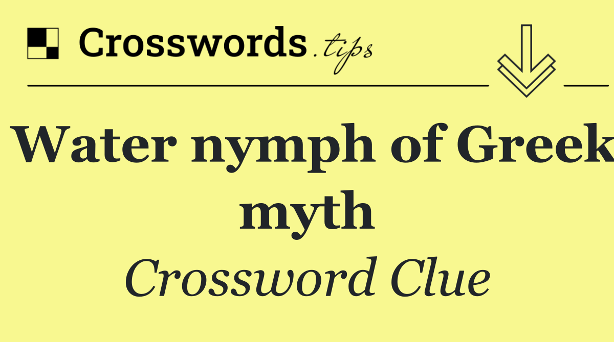 Water nymph of Greek myth