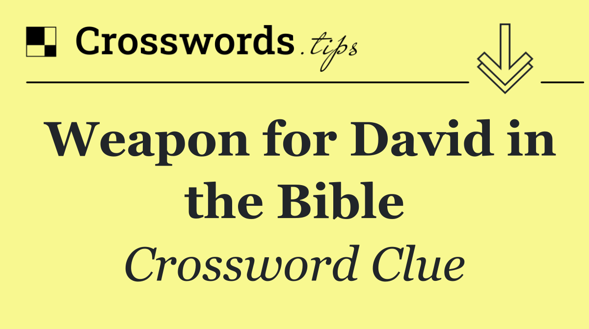 Weapon for David in the Bible