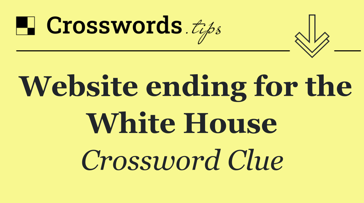 Website ending for the White House