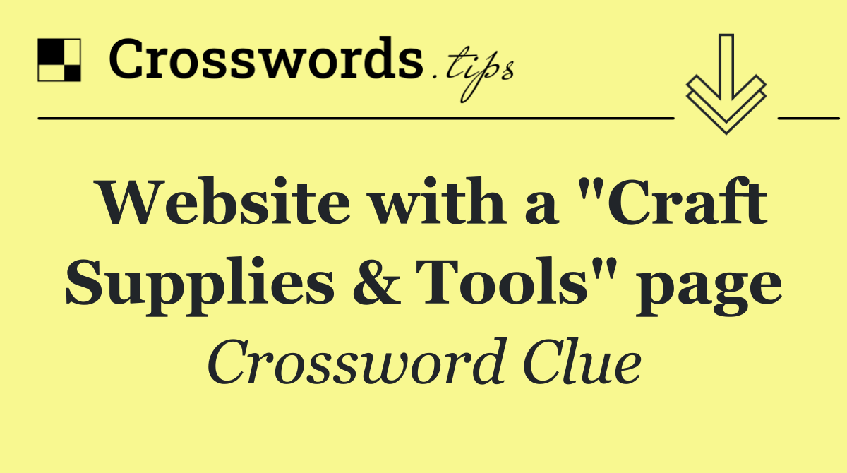 Website with a "Craft Supplies & Tools" page