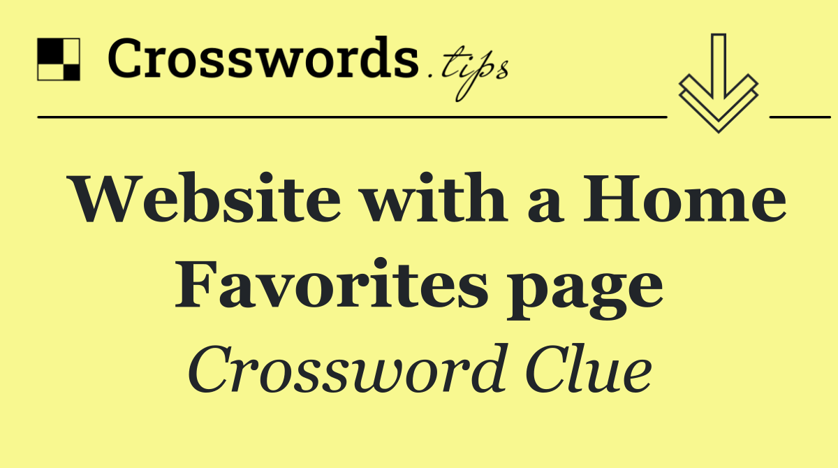 Website with a Home Favorites page