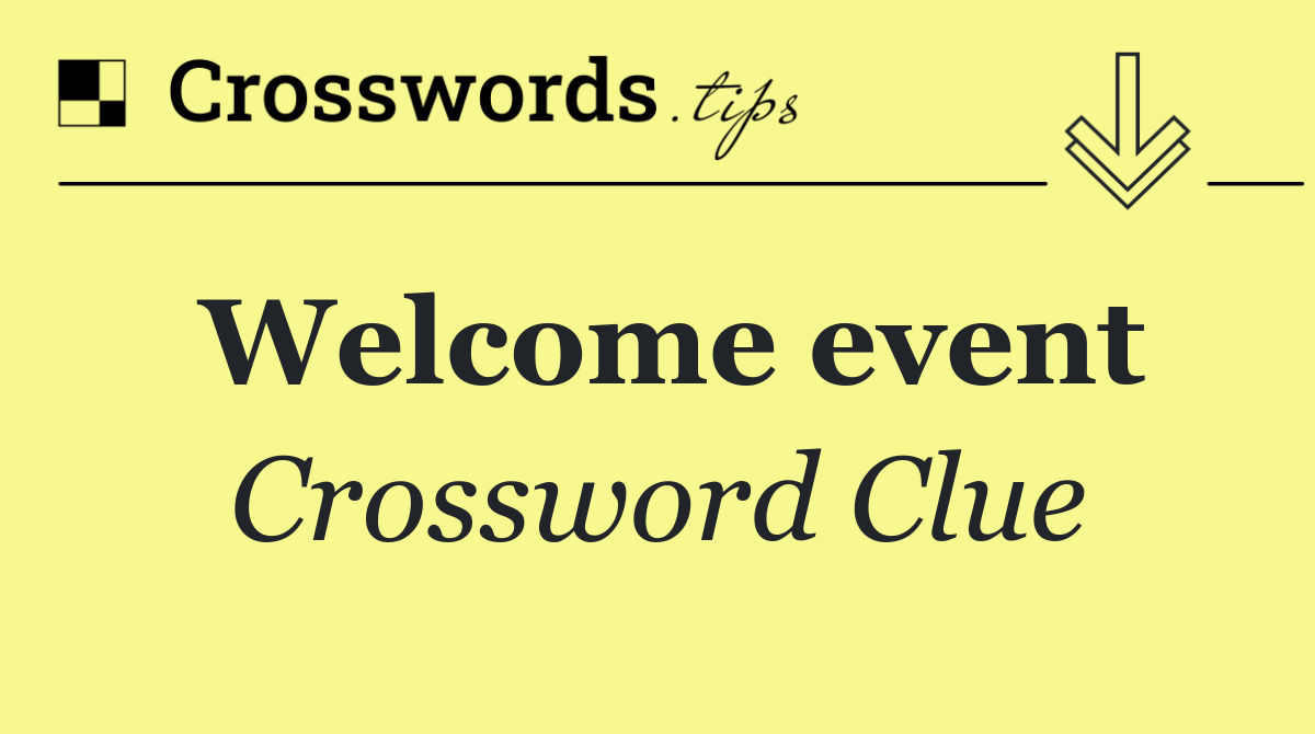 Welcome event