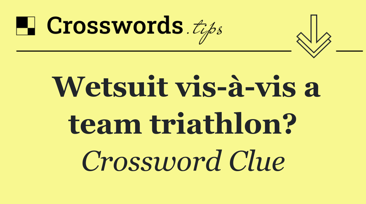 Wetsuit vis à vis a team triathlon?