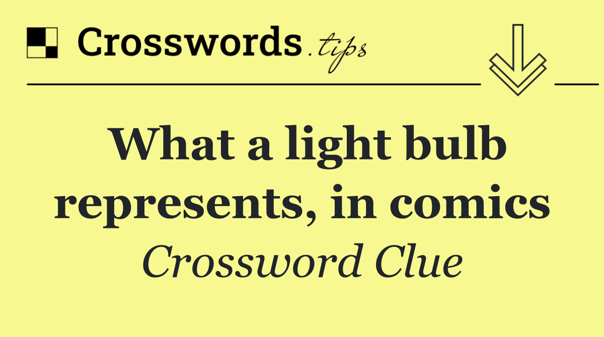 What a light bulb represents, in comics
