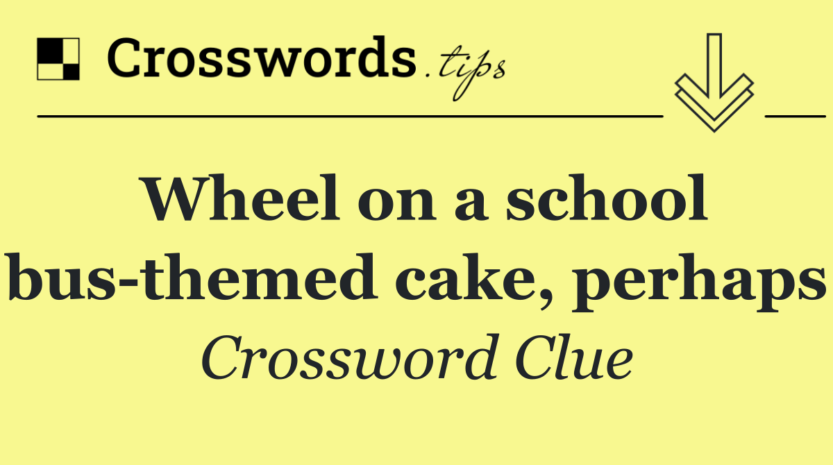 Wheel on a school bus themed cake, perhaps