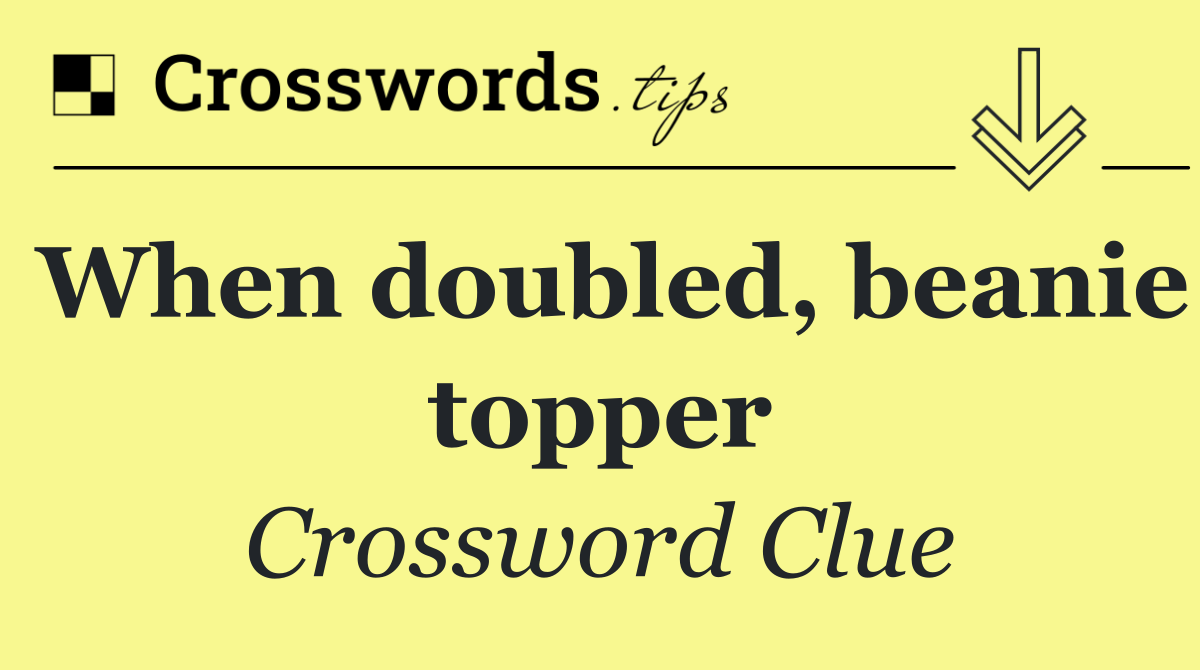 When doubled, beanie topper