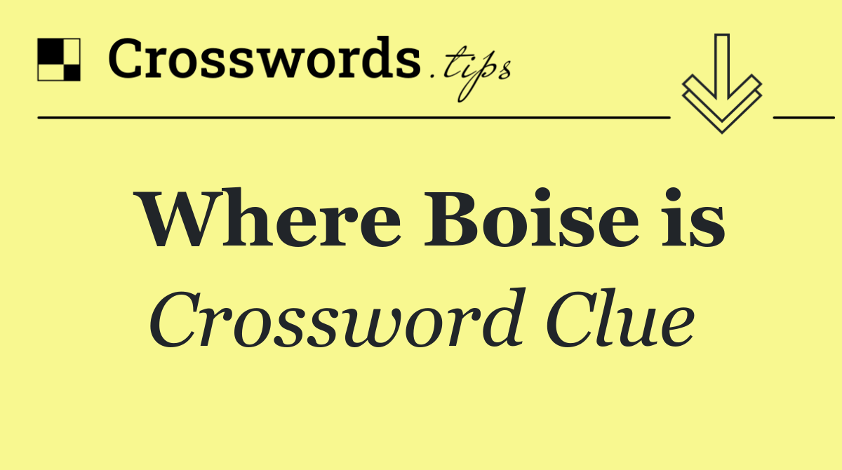 Where Boise is