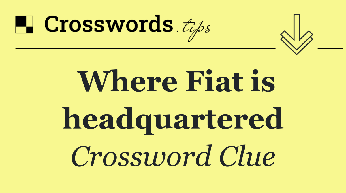 Where Fiat is headquartered