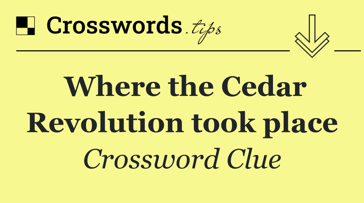 Where the Cedar Revolution took place