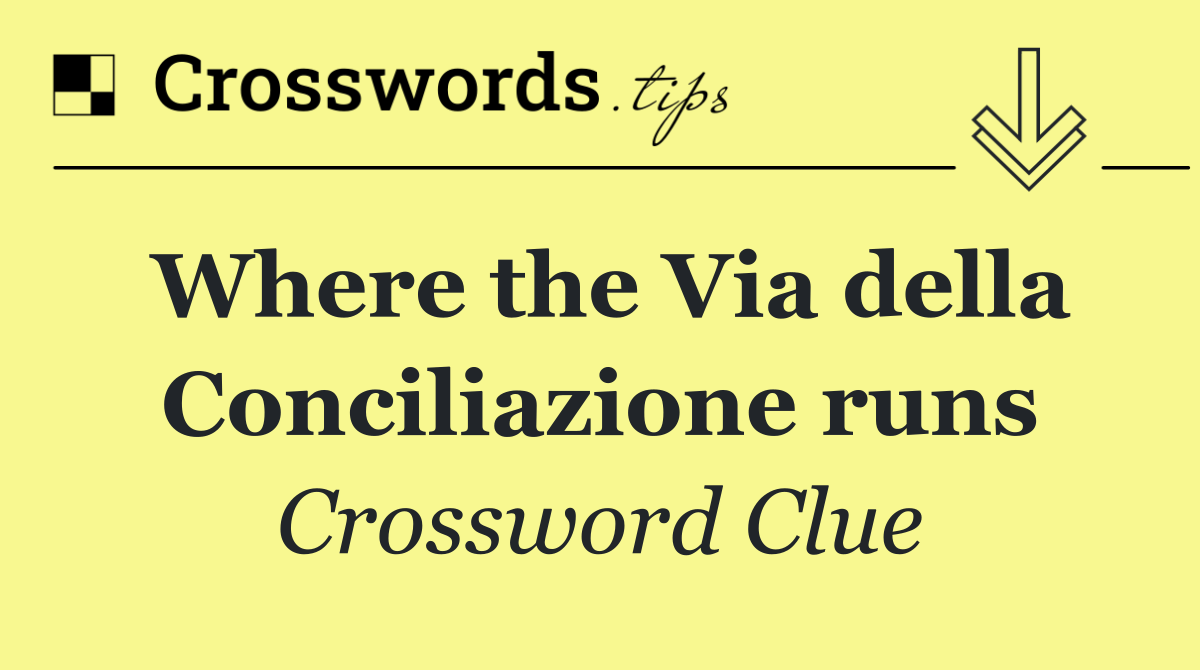 Where the Via della Conciliazione runs