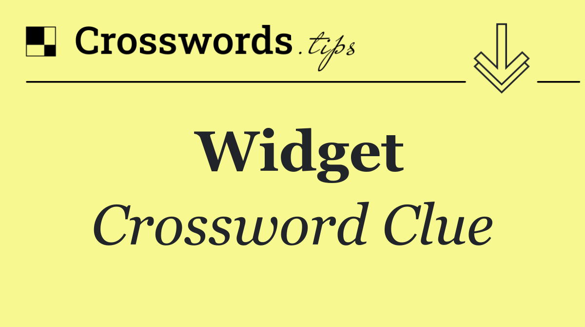 Widget
