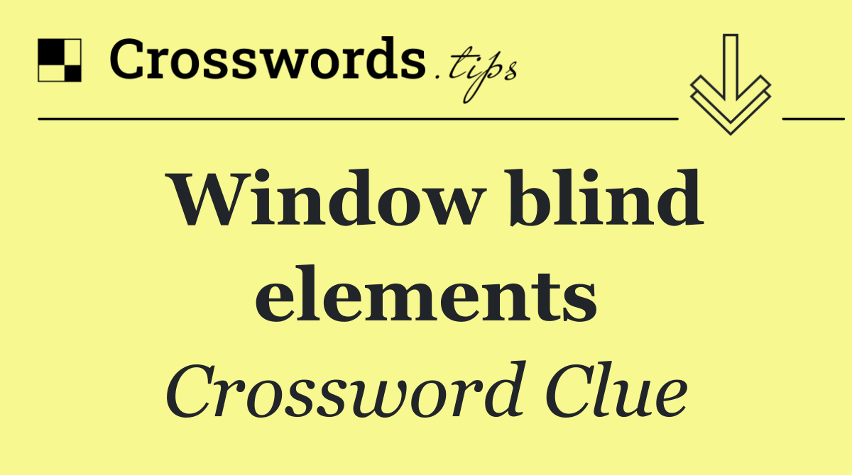 Window blind elements