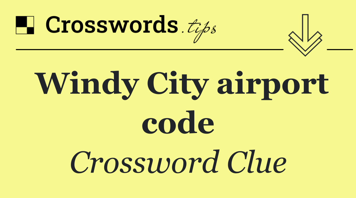 Windy City airport code