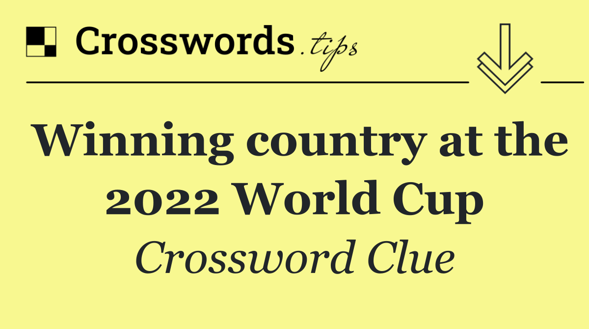 Winning country at the 2022 World Cup