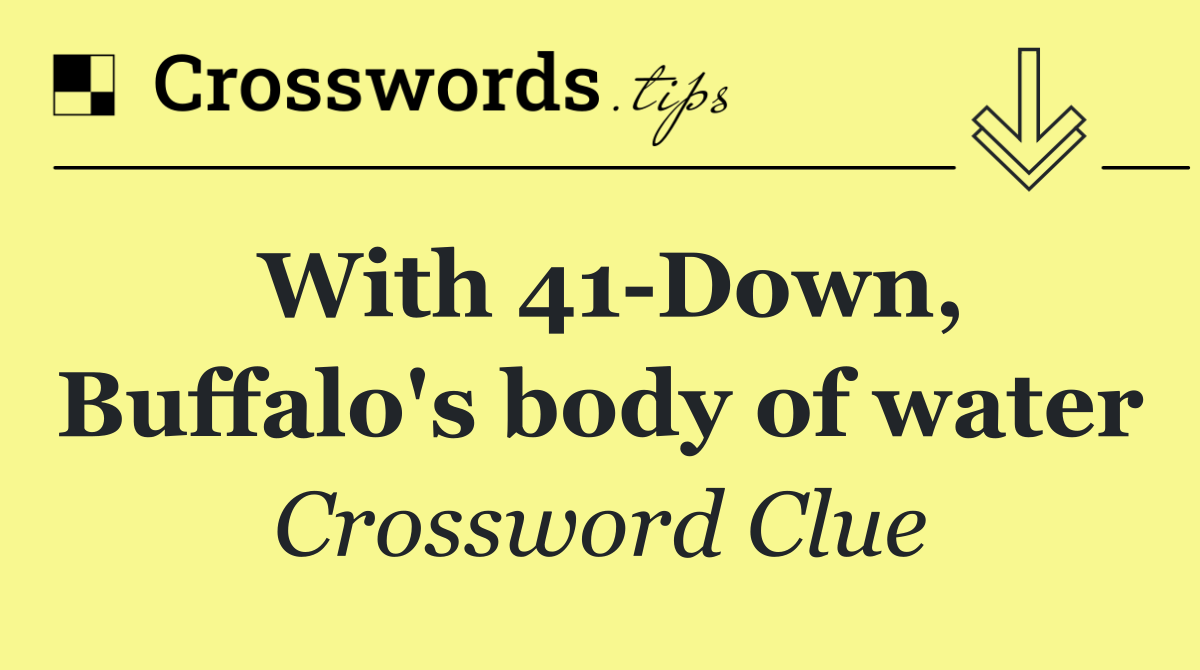 With 41 Down, Buffalo's body of water