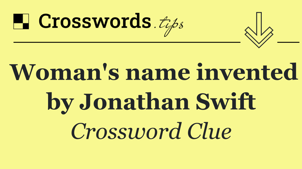 Woman's name invented by Jonathan Swift