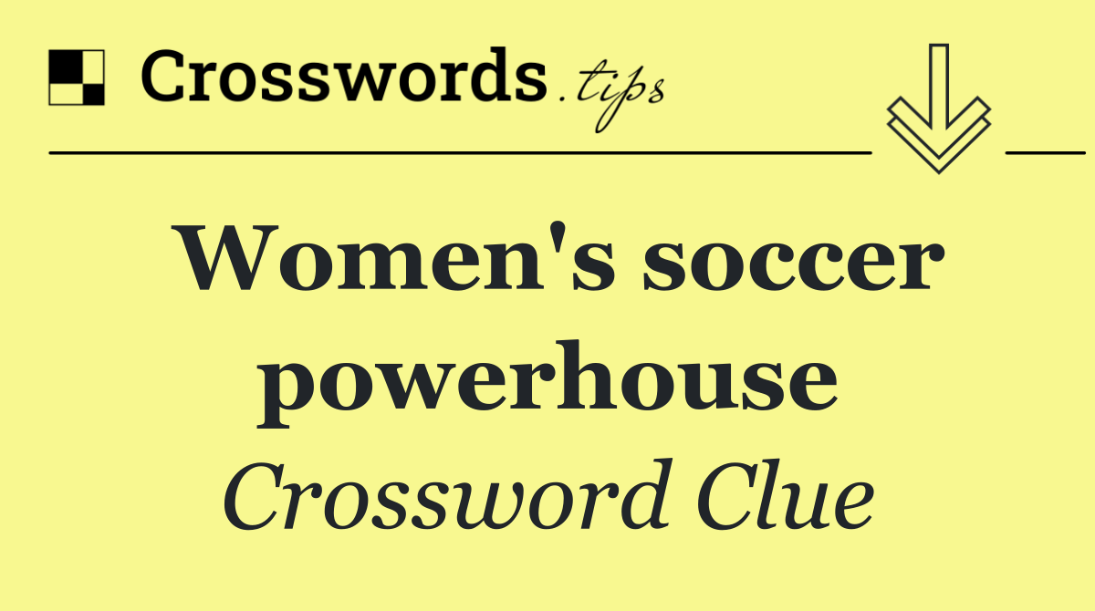 Women's soccer powerhouse