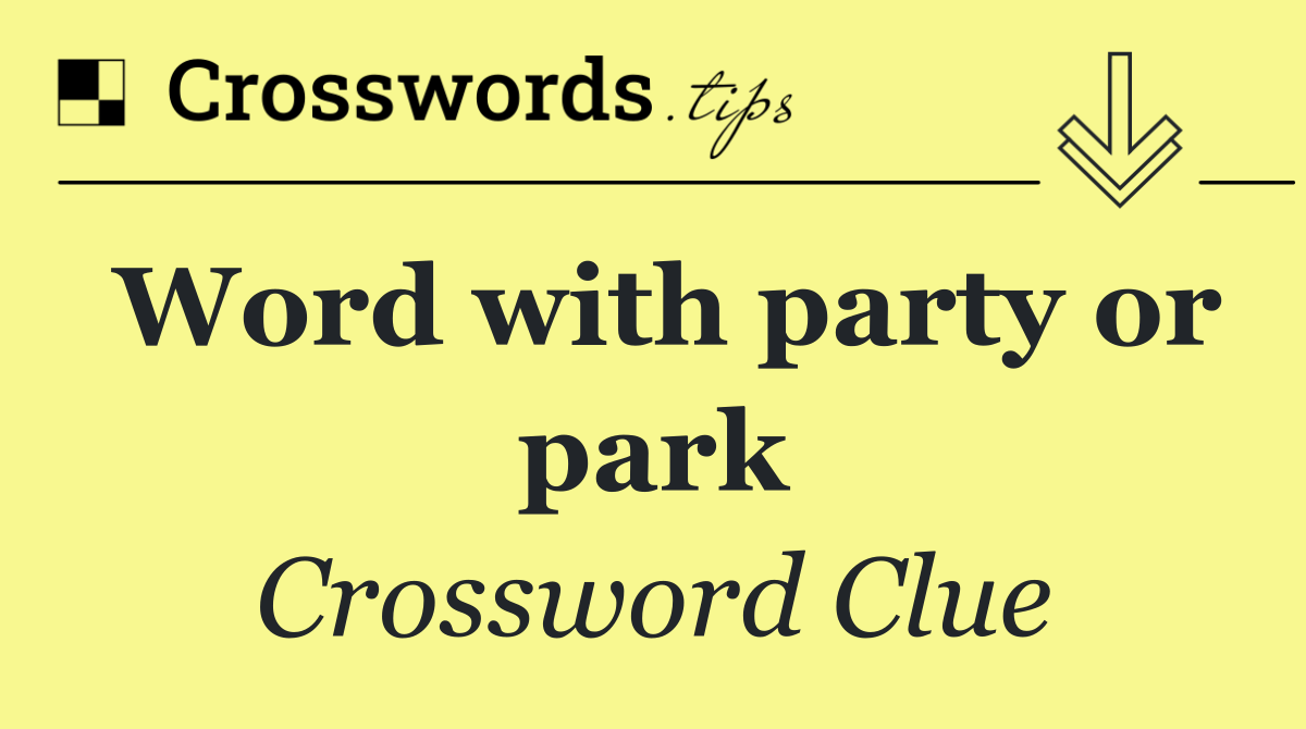 Word with party or park