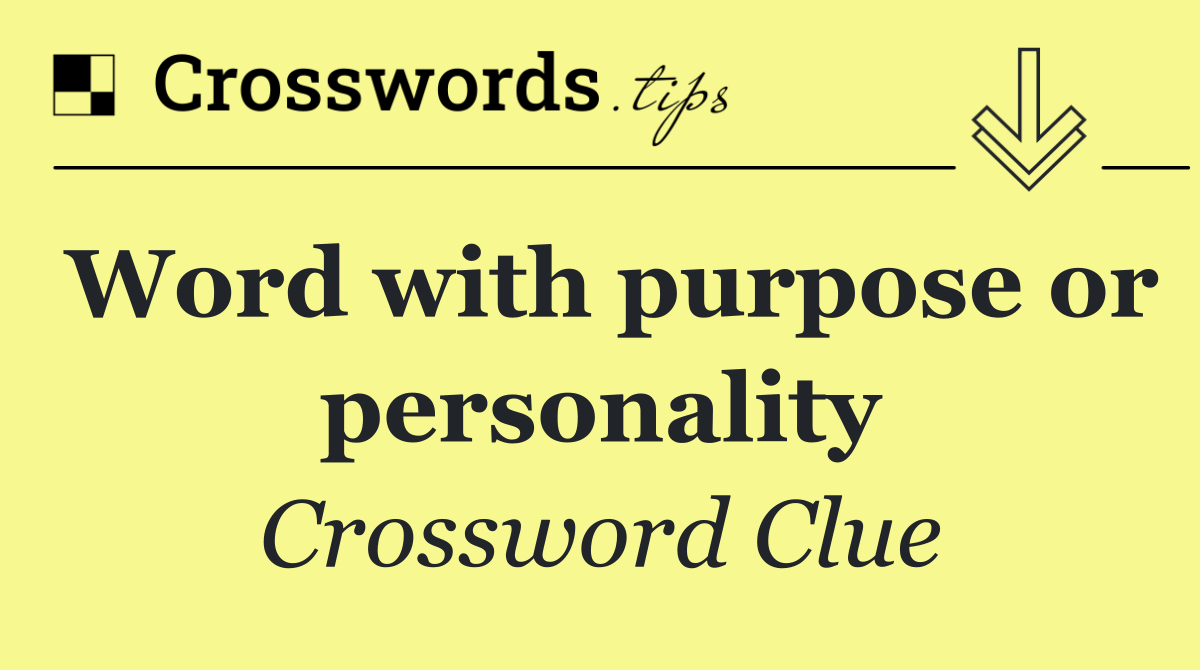 Word with purpose or personality