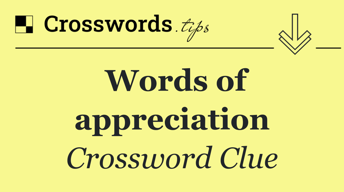 Words of appreciation
