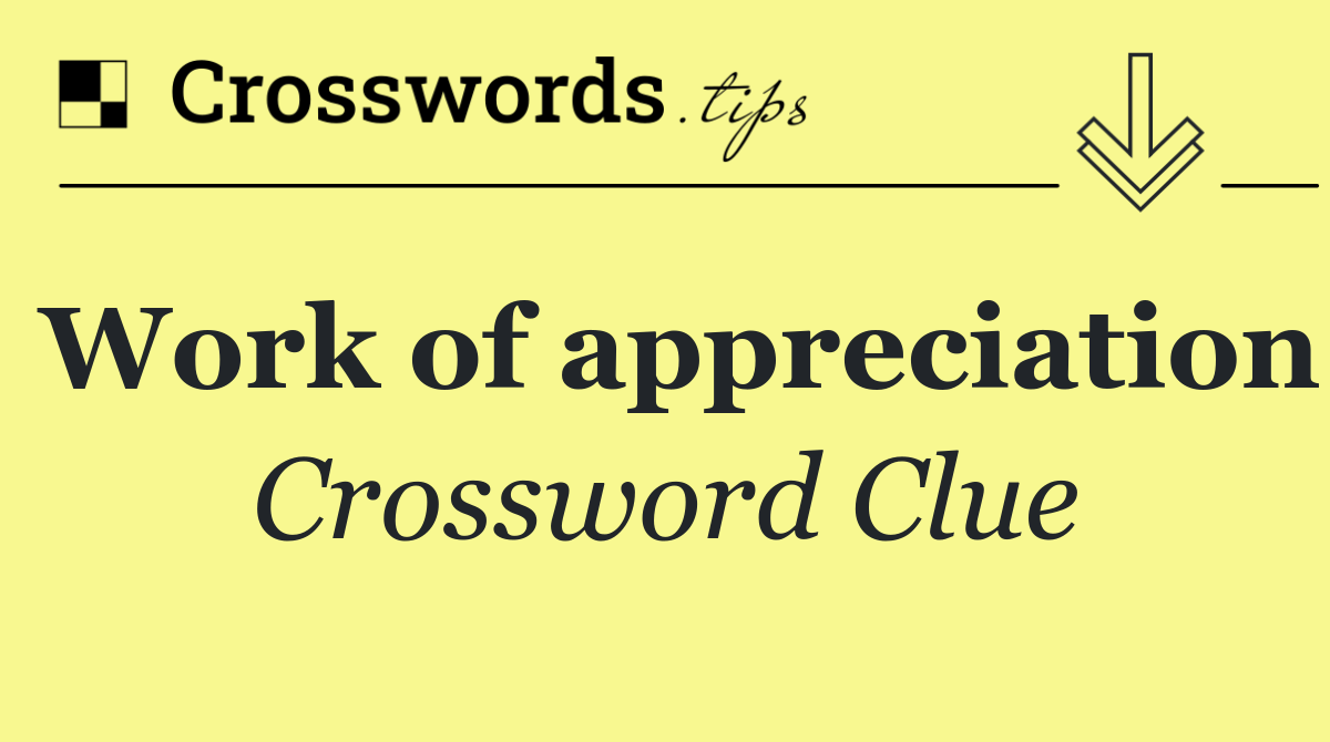 Work of appreciation