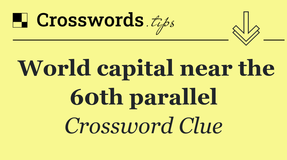 World capital near the 60th parallel