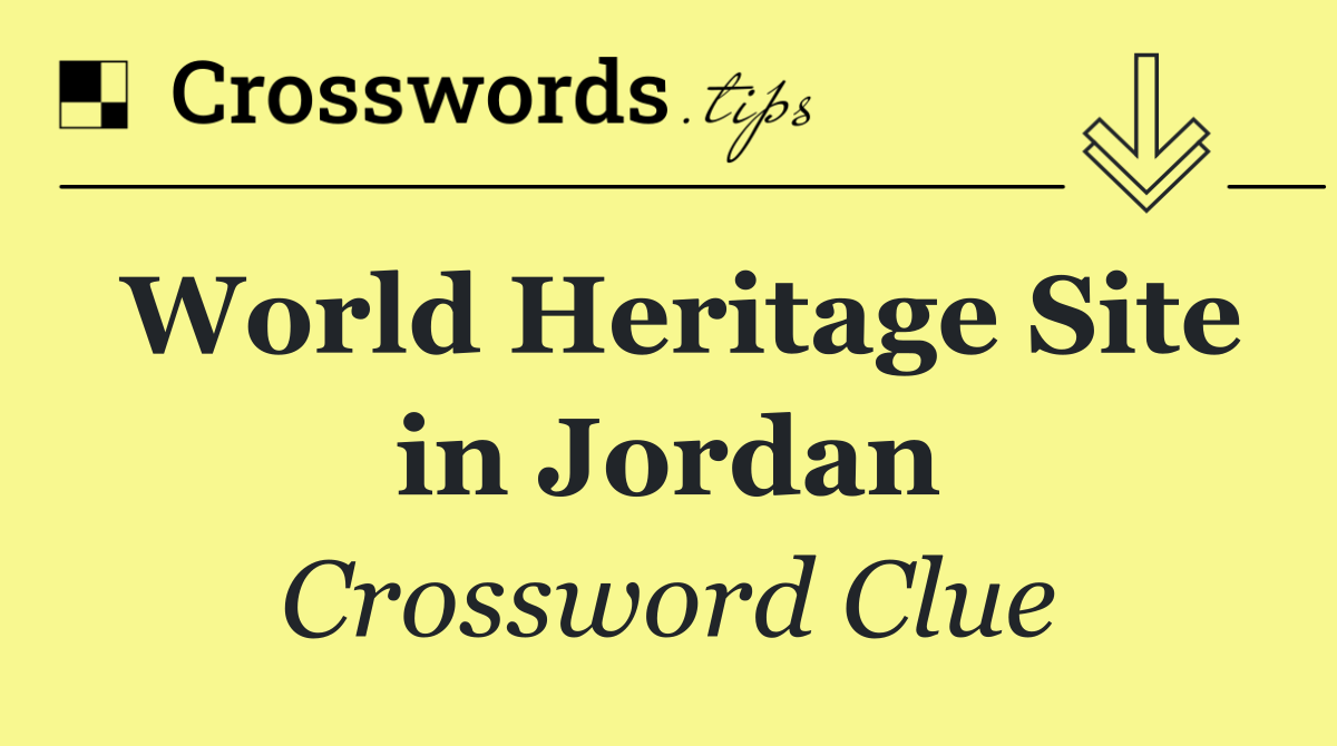 World Heritage Site in Jordan