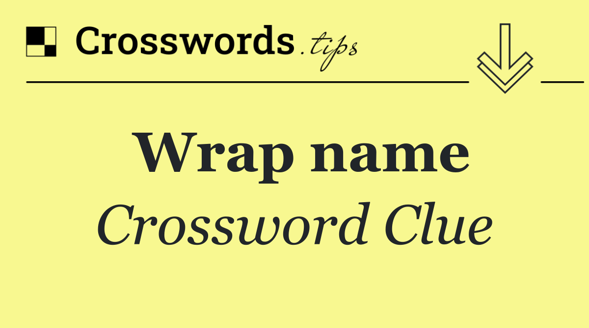 Wrap name