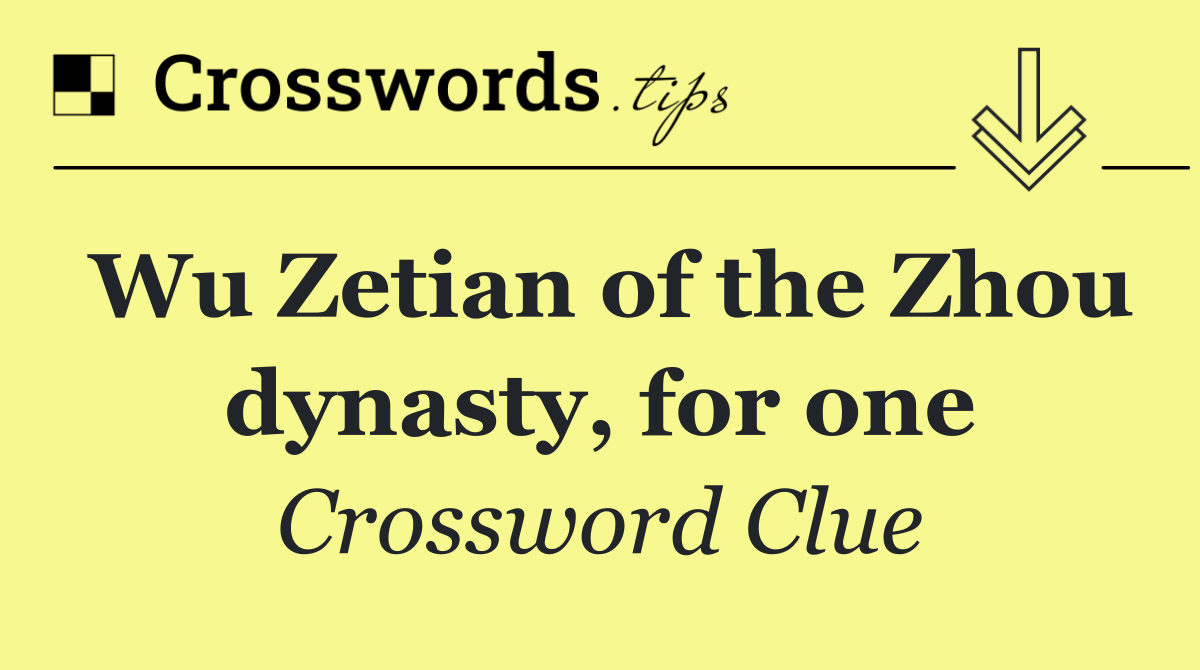 Wu Zetian of the Zhou dynasty, for one