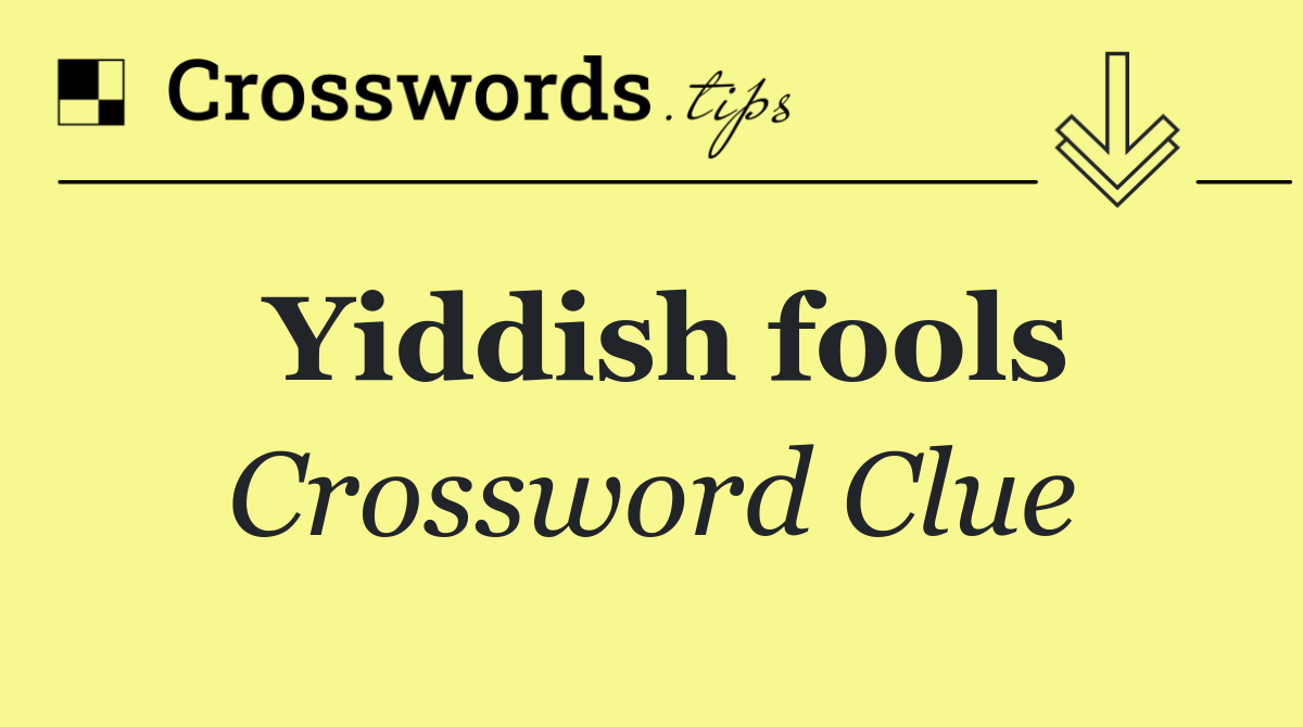 Yiddish fools