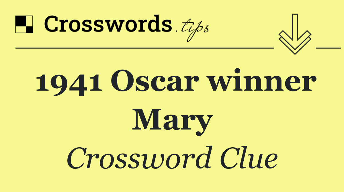 1941 Oscar winner Mary