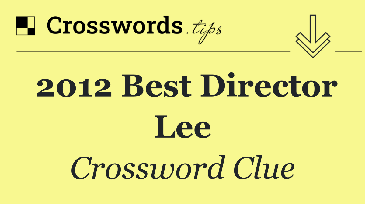 2012 Best Director Lee