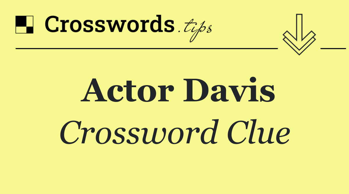 Actor Davis