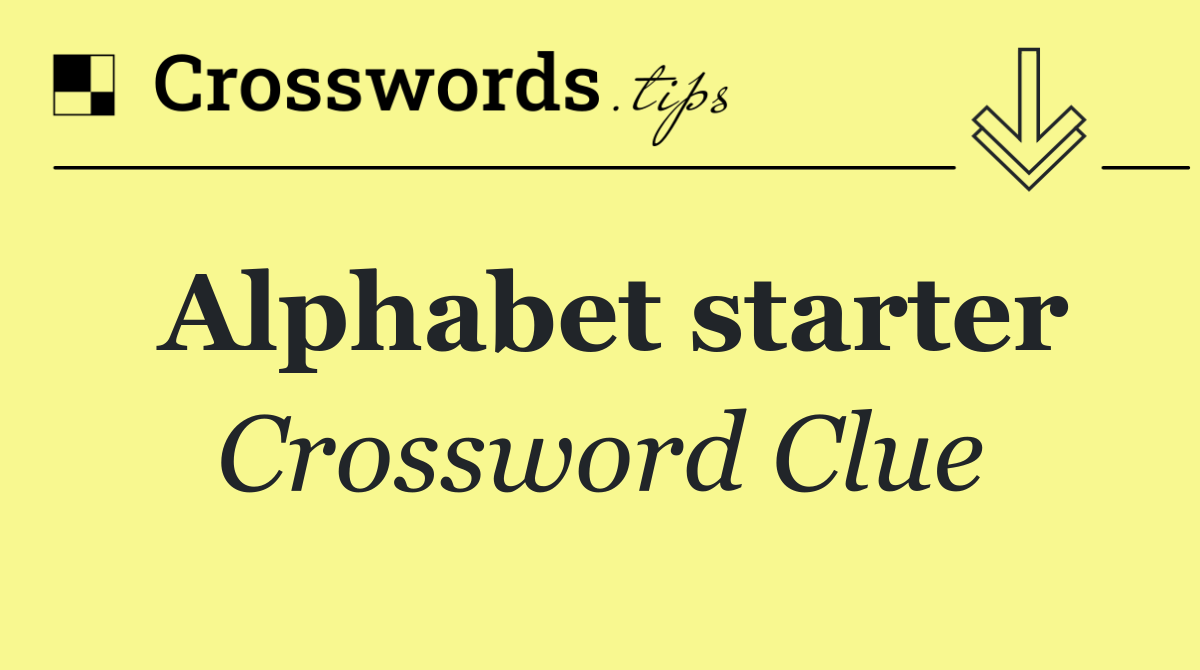 Alphabet starter