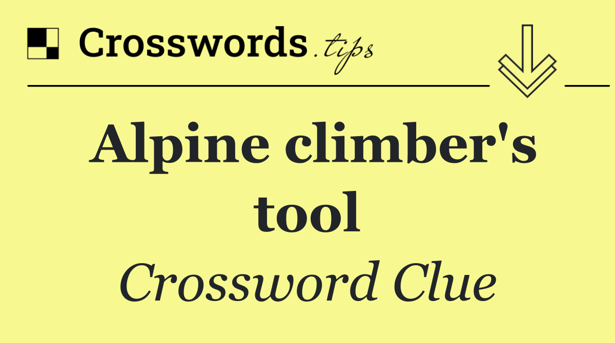 Alpine climber's tool