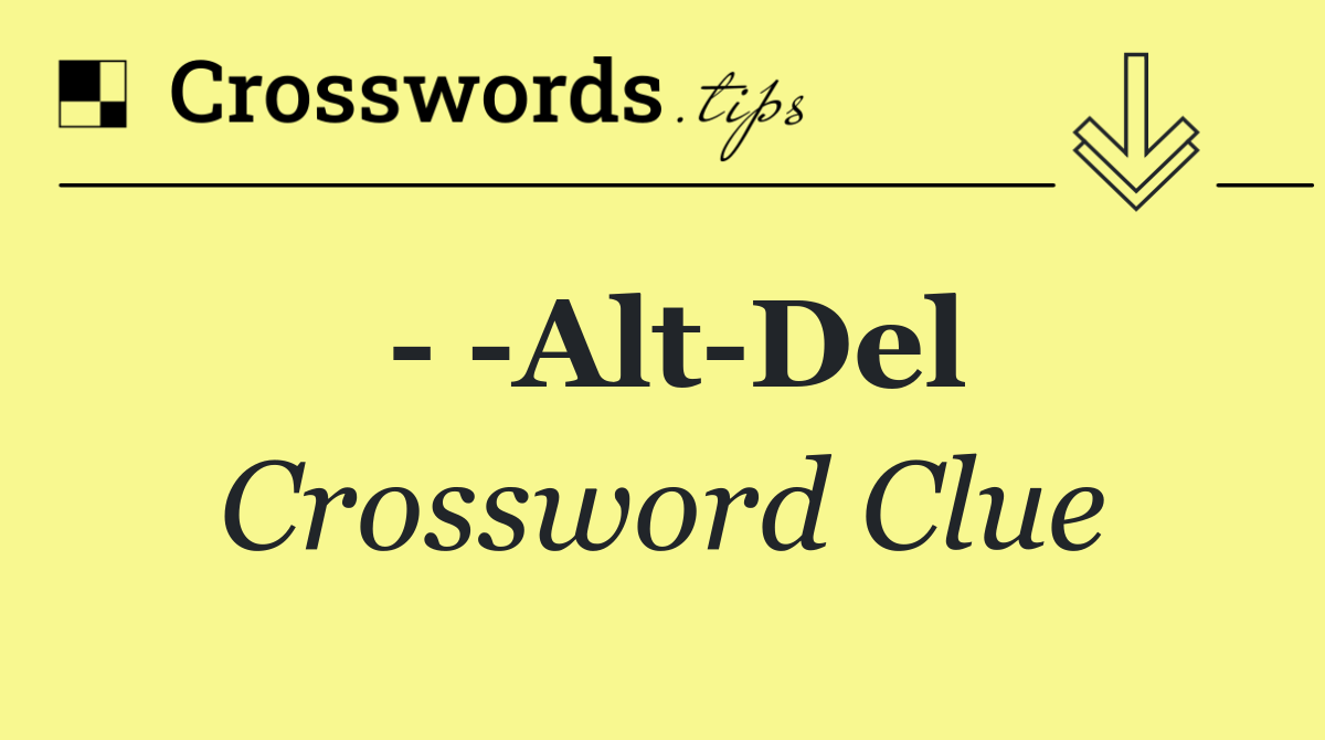    Alt Del