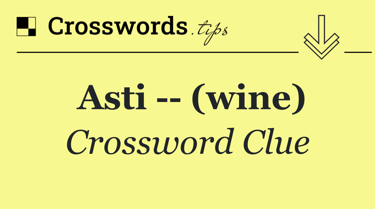 Asti    (wine)