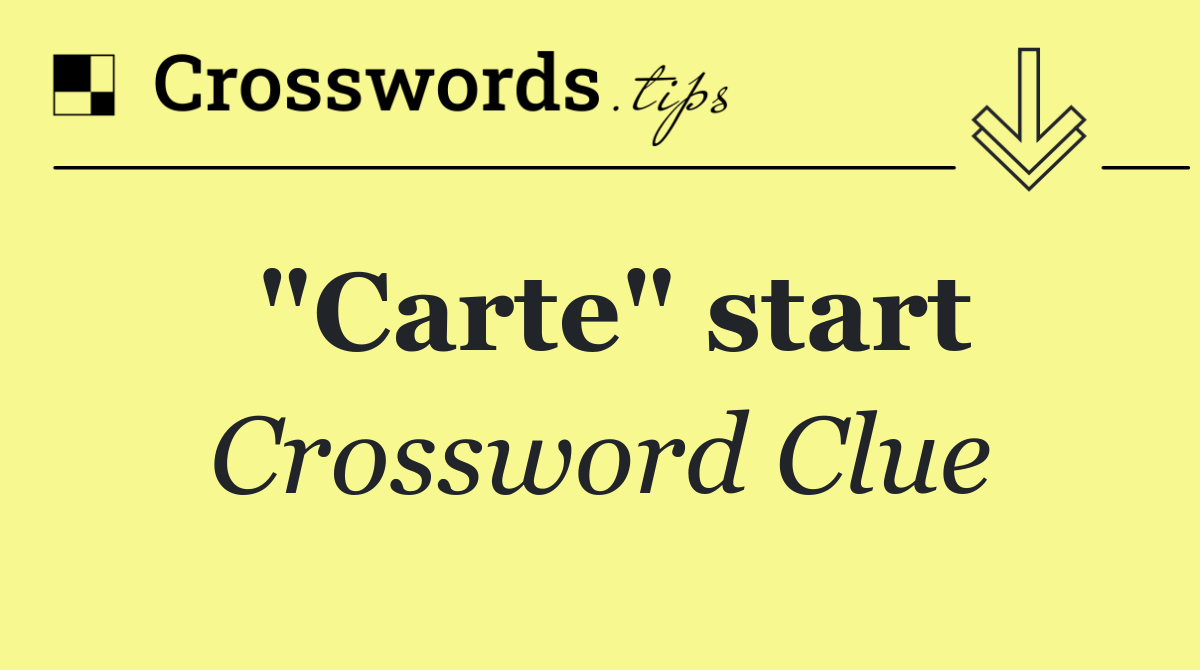 "Carte" start